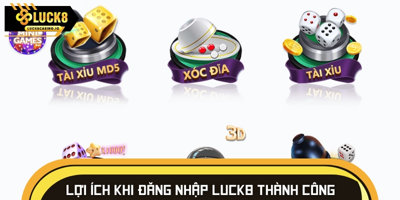 Một số lợi ích hấp dẫn nhận được khi đăng nhập LUCK8