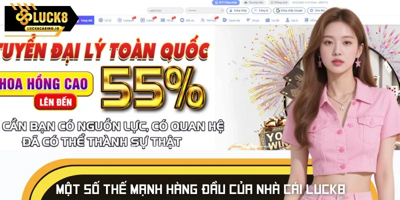 Những thế mạnh làm nên thành công của LUCK8